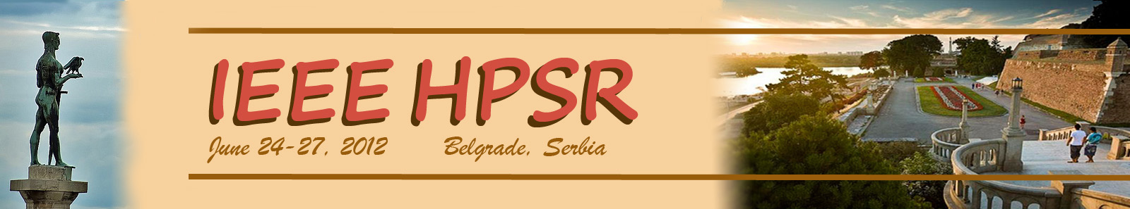 HPSR 2012 Belgrade, Serbia